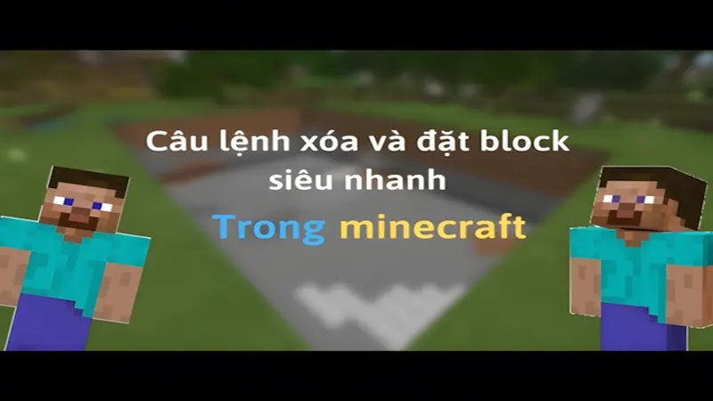 Các cách sử dụng lệnh xóa block